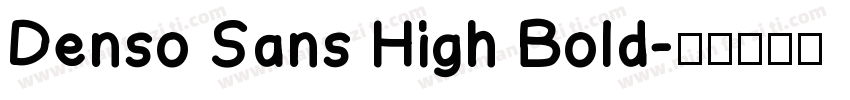 Denso Sans High Bold字体转换